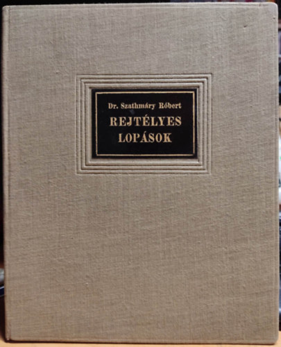 Dr. Szathm�ry R�bert - Rejt�lyes lop�sok - k�l�nlenyomat
