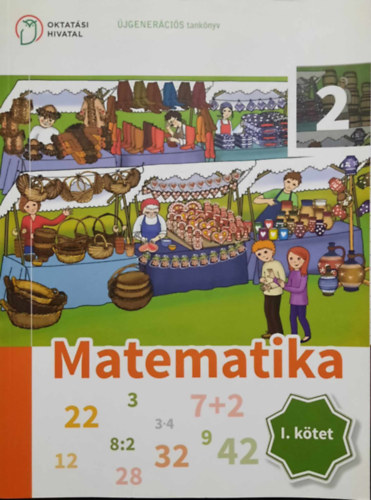 Krdi Bence  (szerk.) - Matematika 2 (I. ktet)