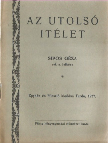 Sipos G�za - Az utols� �t�let