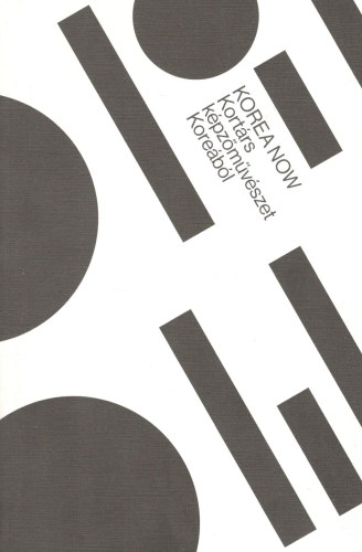 Korea Now - Kortárs képzőművészet Koreából