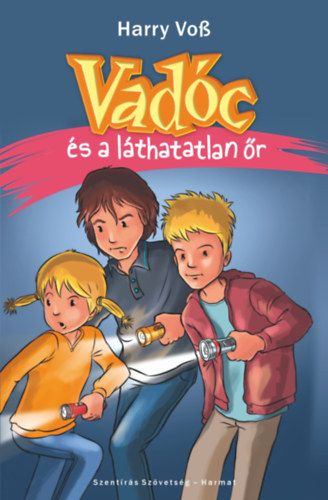 Harry Voss - Vadóc és a láthatatlan őr