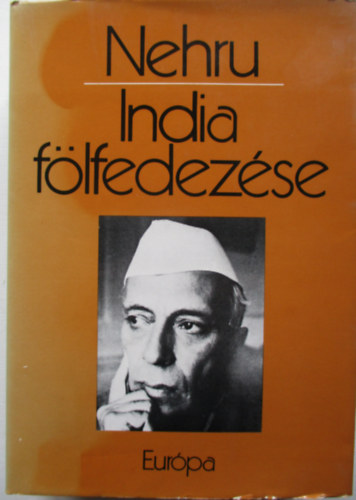 Nehru - India f�lfedez�se