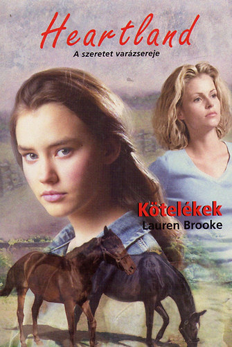 Lauren Brooke - Ktelkek (Heartland 8.)