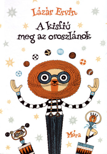 Lzr Ervin - A kisfi meg az oroszlnok