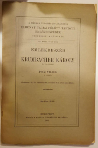Pecz Vilmos - Eml�kbesz�d Krumbacher K�roly k�ls� tag felett