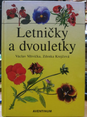 Zdenka Krejcov Vclav Vetvicka - Letnicky a dvouletky