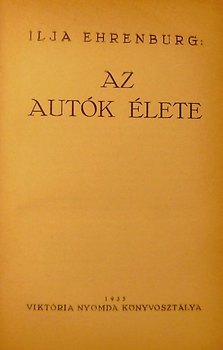 Ilja Ehrenburg - Az autk lete