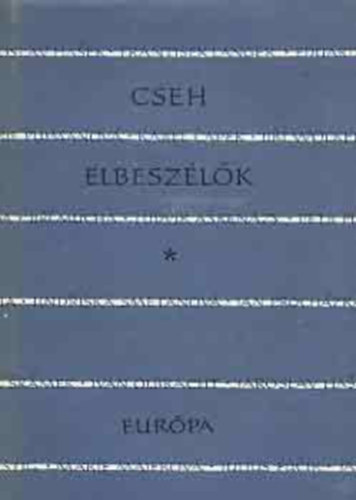 Eur�pa K�nyvkiad� - Cseh elbesz�l�k XX. sz�zad