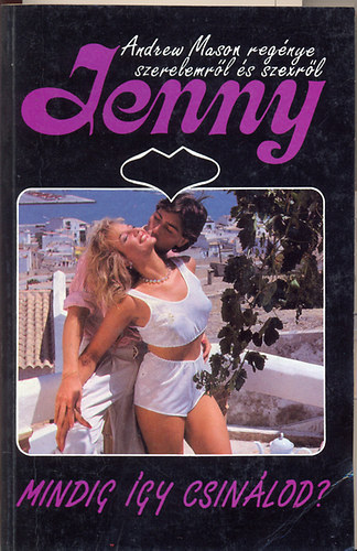 Andrew Mason - Mindig �gy csin�lod? (Jenny)