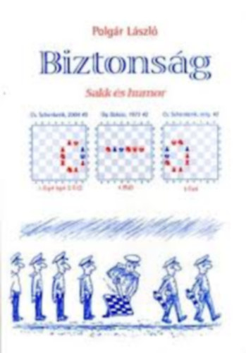 Polgár László - Biztonság