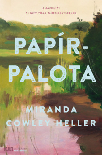Miranda Cowley Heller - Pap�rpalota