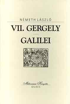 Nmeth Lszl - VII. Gergely - Galilei