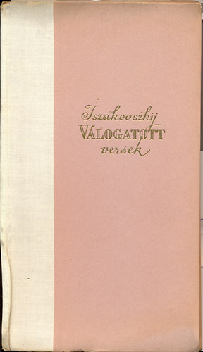 Iszakovszkij - V�logatott versek (Iszakovszkij - Devecseri G�bor ford.)