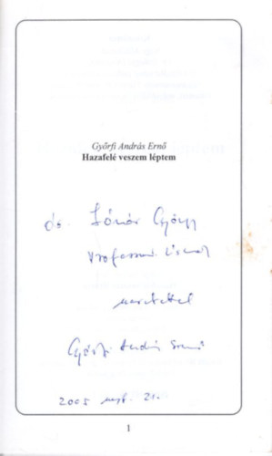 Győrfi András Ernő - Hazafelé veszem léptem - dedikált + dedikált levél