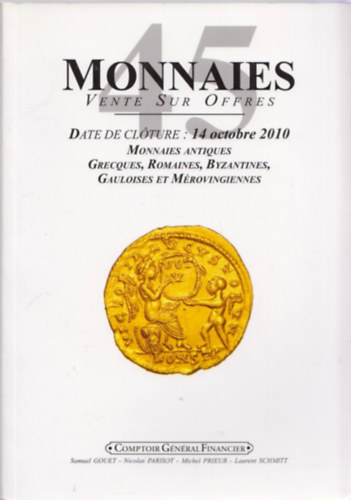 Gouet; Parisot; Prieur; Schmitt - Monnaies 45