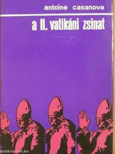 Casanova Antoine - A II. Vatikni Zsinat