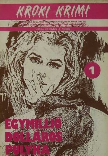 Egymillió dolláros pulyka (Kroki krimi 1989/1)
