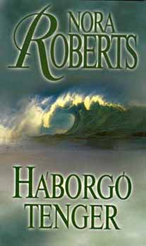 Nora Roberts - Háborgó tenger