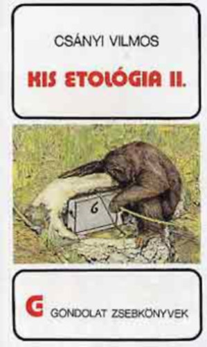 Csnyi Vilmos - Kis etolgia 2. Gondolkodnak-e az llatok?   (Mirt jtszanak az llatok? - A magatarts mozgati - Bartsgos delfinek)
