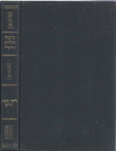 Dr. Singer Leó (ford.) - A Sulchan Aruch kivonata II.