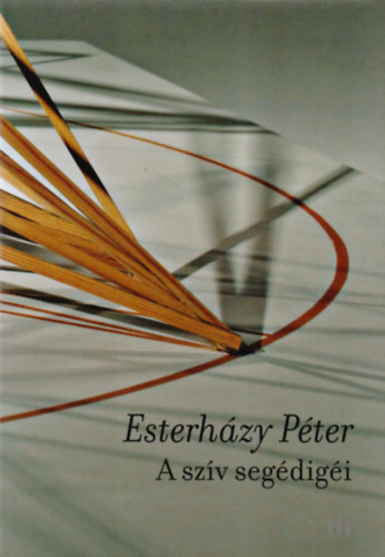 Esterh�zy P�ter - A sz�v seg�dig�i