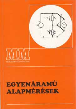 Dr. Szenes Gy�rgy - Egyen�ram� alapm�r�sek