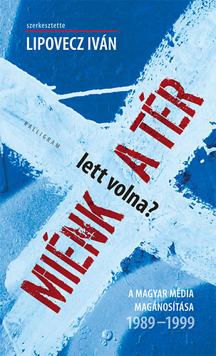 Lipovecz Ivn - Mink (lett volna) a tr?