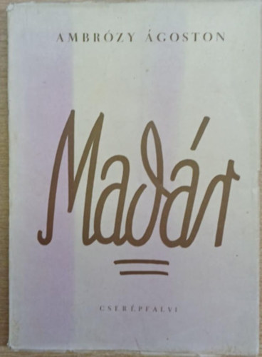 Ambrózy Ágoston - Madár (számozott)