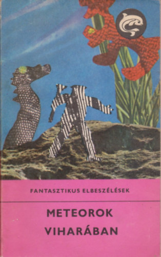 Móra Ferenc Könyvkiadó - Meteorok viharában (Delfin könyvek)