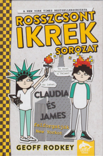 Geoff Rodkey - Claudia és James felforgatják New Yorkot