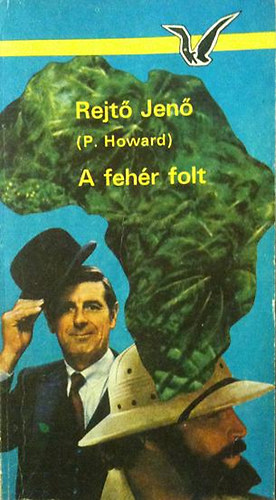 Rejtő Jenő - A fehér folt