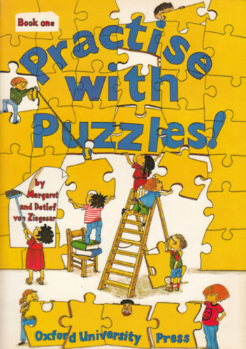 Illustrated by Beverly Curl Margaret and Detlef von Ziegesar - Practise with Puzzles! - Book 1