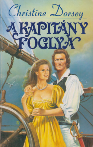 Christine Dorsey - A kapit�ny foglya