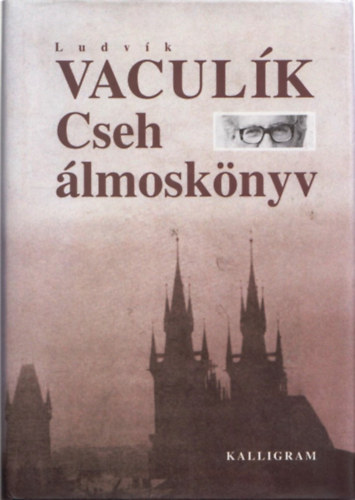 Ludvík Vaculík - Cseh álmoskönyv