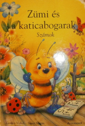 Stuart Martin Gordon Volke - Zümi és a katicabogarak (Számok)