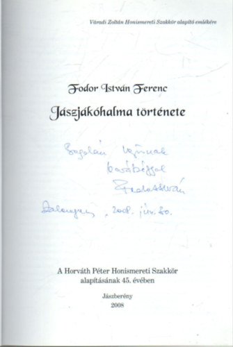 Fodor Istvn Ferenc - Jszjkhalma trtnete