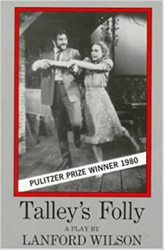 Lanford Wilson - Talley's Folly: A Play