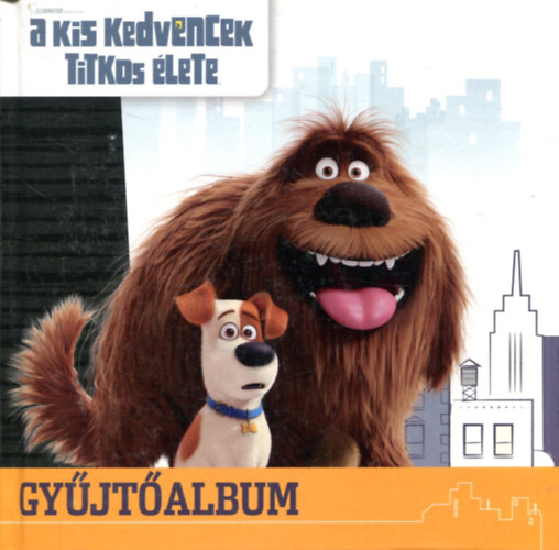 A kis kedvencek titkos �lete - Gy�jt�album