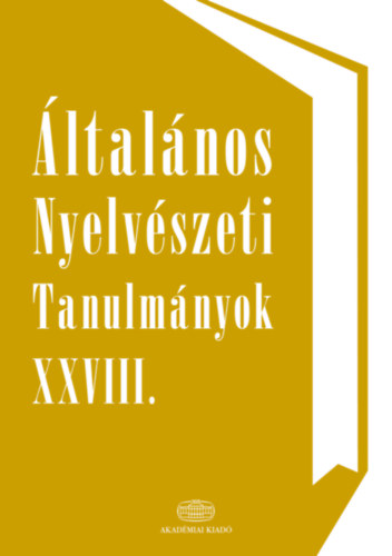 ltalnos Nyelvszeti Tanulmnyok XXVIII.