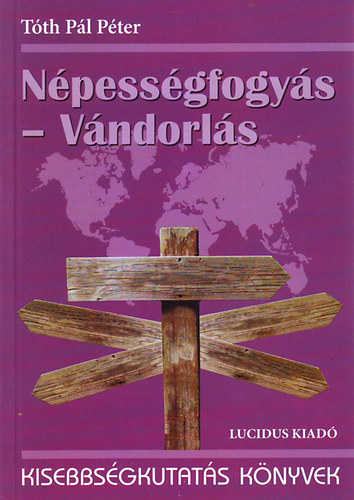 Tóth Pál Péter - Népességfogyás - Vándorlás