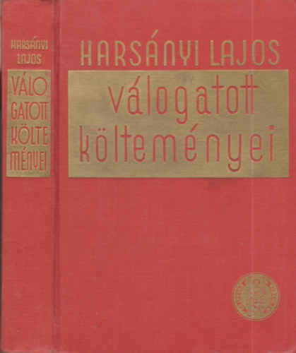 Harsányi Lajos - Harsányi Lajos válogatott költeményei