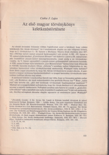 Cska J. Lajos - Az els magyar trvnyknyv keletkezstrtnete - Klnlenyomat