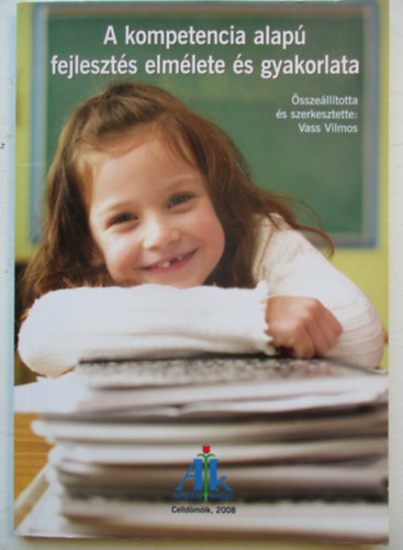 Vass Vilmos - A kompetencia alap� fejleszt�s elm�lete �s gyakorlata