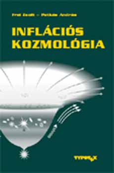 Frei Zsolt; Patks Andrs - Inflcis kozmolgia
