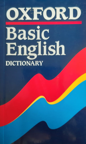 Angela Crawley - Oxford Basic English dictionary (second edition)