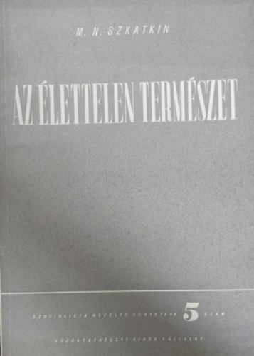 M.N. Szkatkin - Az �lettelen term�szet