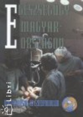 Glatz Ferenc (szerk.) - Egészségügy Magyarországon