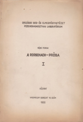 Mrei Ferenc - A Rorschach-prba I. kzirat