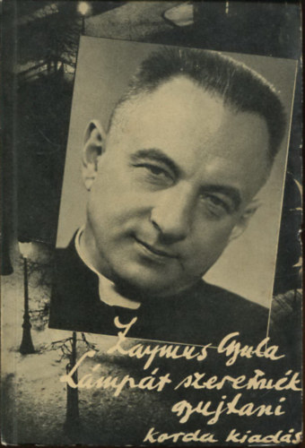 Zaymus Gyula - L�mp�t szeretn�k gy�jtani