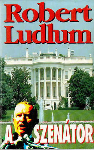 Robert Ludlum - A szen�tor
